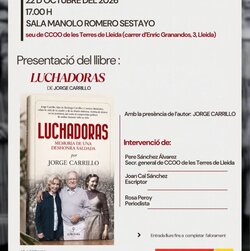 Presentació del llibre 'Luchadoras. Memoria de una deshonra salvada', de Jorge Carrillo
