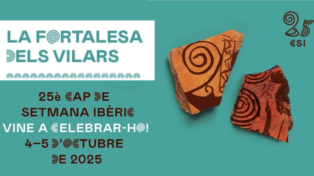 25è cap de setmana ibèric. La fortalesa dels vilars.