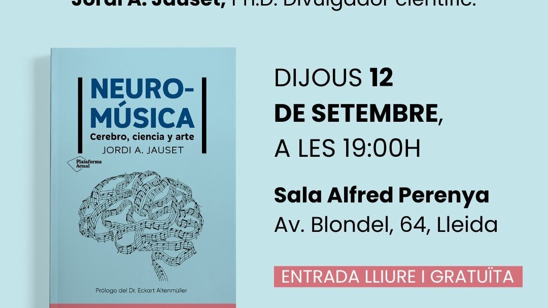 Presentació del llibre 'Neuromúsica' de Jordi A. Auset, divulgador científic