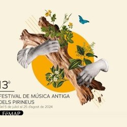 13è FeMAP · Festival de Música Antiga dels Pirineus