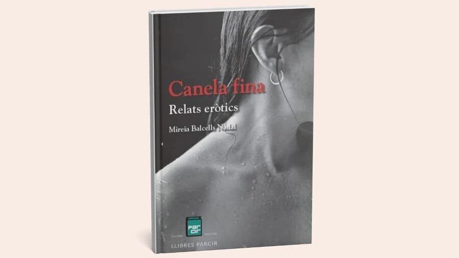 Presentació del llibre 'Canela fina. Relats eròtics', de Mireia Balcells Nadal