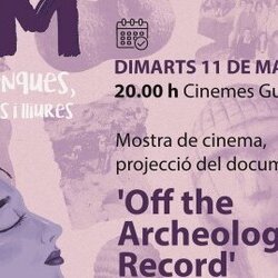 Projecció 'Off the archeological record'