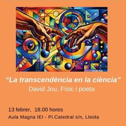 Conferència 'La trascendència en la ciència'