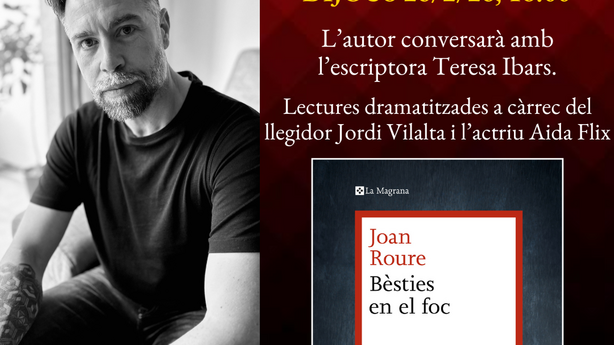 Presentació de la darrera novel·la de l’escriptor Joan Roure, Bèsties en el foc