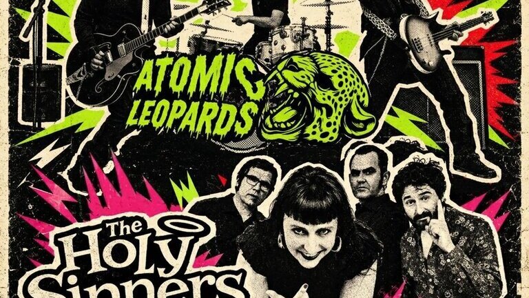 Actuació de: ATOMIC LEOPARDS + THE HOLY SINNERS