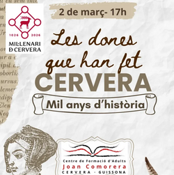 Les dones que han fet Cervera: mil anys d’història