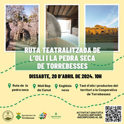 Ruta teatralitzada de l'oli i la pedra seca de Torrebesses