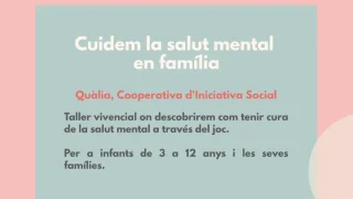Cuidem la salut mental en família