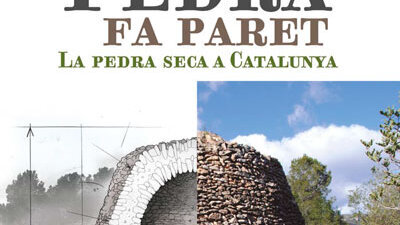 Exposició 'Tota pedra fa paret. La pedra seca a Catalunya'