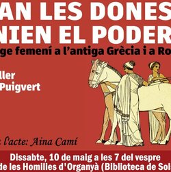 Presentació de llibre: 'Quan les dones tenien el poder", de Marta Oller i Gemme Puigvert