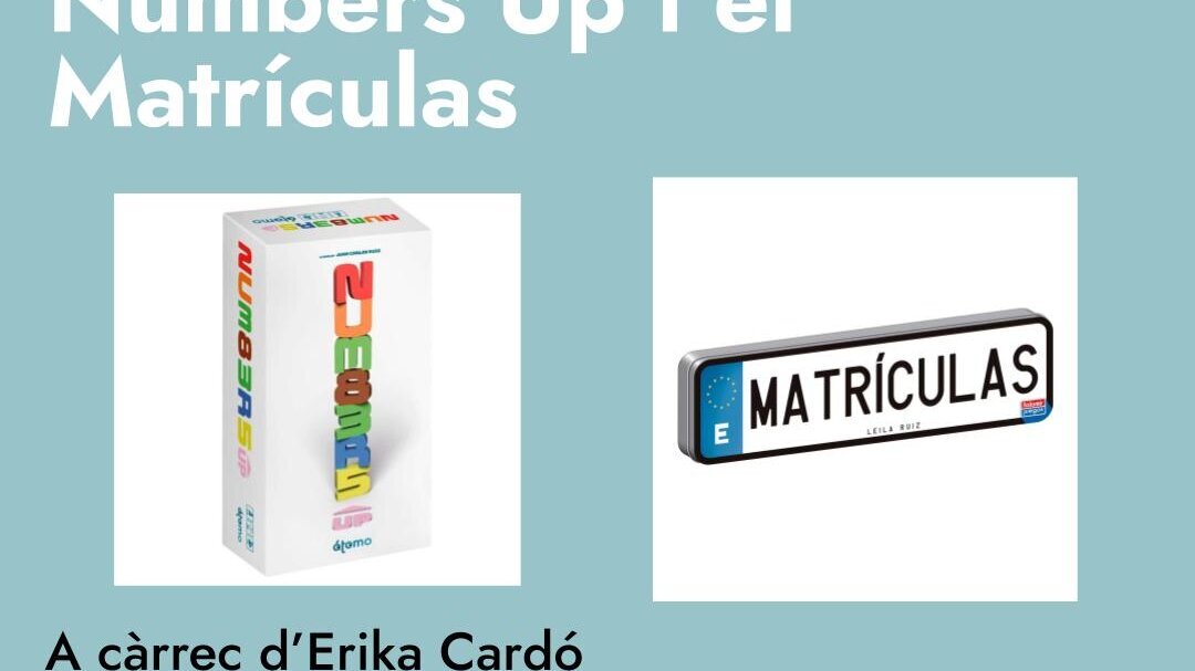 Taller 'Vine a jugar amb els Numbers Up i Matrículas'