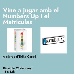 Taller 'Vine a jugar amb els Numbers Up i Matrículas'