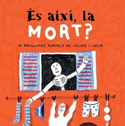 És així, la mort?