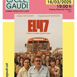 Cicle Gaudí: “El 47”