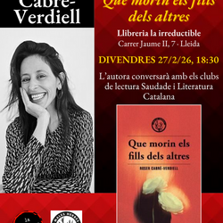 Conversa al voltant de l’obra Que morin els fils dels altres amb l’autora, Roser Cabré-Verdiell