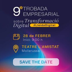 9a Trobada Empresarial #LleidaDigital