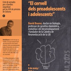 Xerrada per famíles: "El cervell dels preadolescents i adolescents", a càrrec de David Bueno