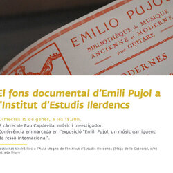 Conferència 'El fons documental d'Emili Pujol a l'Institut d'Estudis Ilerdencs'