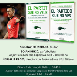 Presentació del llibre 'El partit que no veus', de l'exàrbitre Xavier Estrada Fernàndez