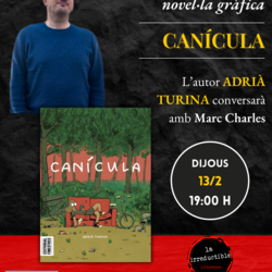 Presentació de la novel·la gràfica 'Canícula' a càrrec de l’autor, Adrià Turina