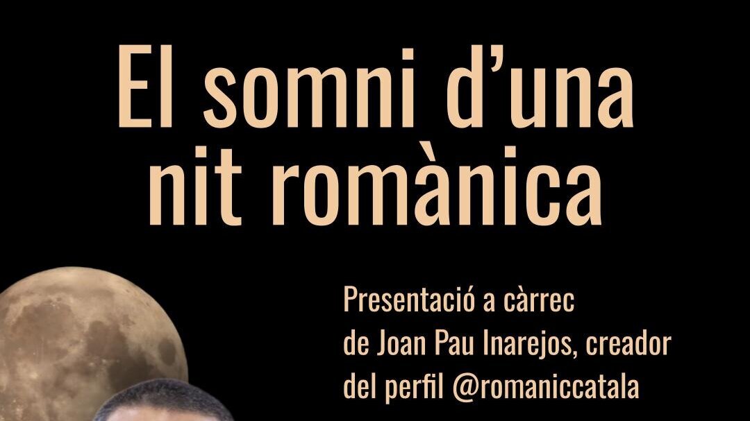 El somni d’una nit romànica