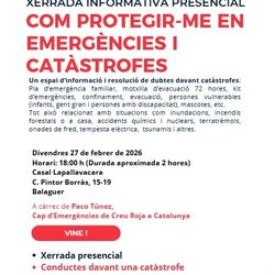 Xerrada informativa 'Com protegir-me en emergències i catàstrofes', a càrrec de Paco Túnez, Cap d'Emergències de Creu Roja a Catalunya.