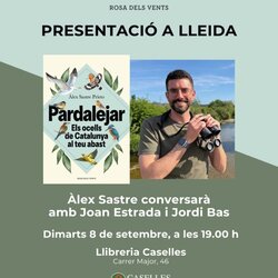 Presentació del llibre 'Pardalejar', d'Àlex Sastre