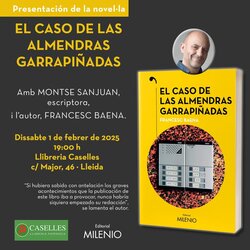 Presentació del llibre 'El caso de las almendras garrapiñadas' de Francesc Baena