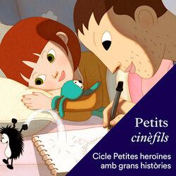 Petits Cinèfils: Petites heroïnes amb grans històries