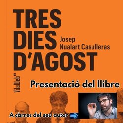 Tres dies d'agost