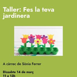Taller: Fes la teva jardinera