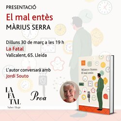 Presentació del llibre 'El mal entès' de Màrius Serra