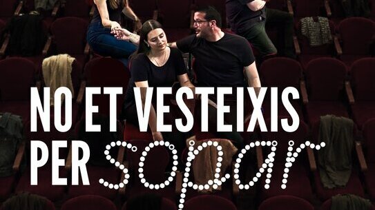 No et vesteixis per sopar