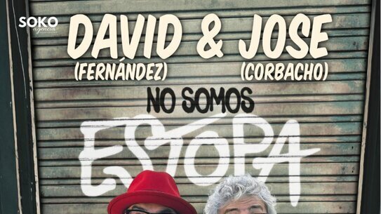 David y José. No Somos Estopa
