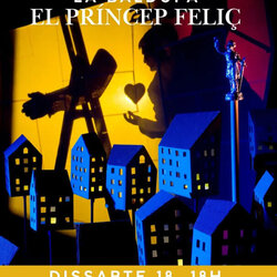 'El Príncep Feliç', a càrrec de la companyia La Baldufa.
