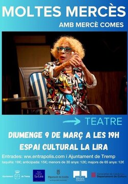 Teatre 'Moltes mercès' amb Mercè Comes
