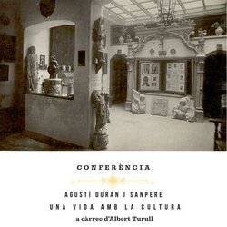Agustí Duran i Sanpere, una vida amb la cultura
