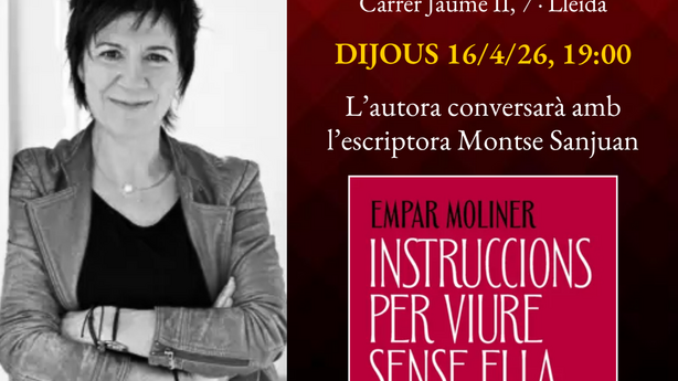 Presentació del llibre Instruccions per viure sense ella, amb l’autora, Empar Moliner