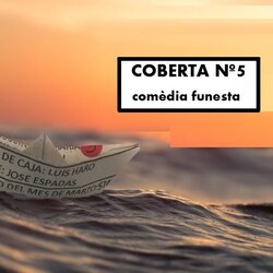 Coberta núm. 5. Comèdia funesta