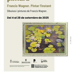 Exposició de pintures 'Francis Wagner. Pintar l'instant'