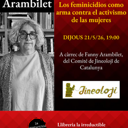 Xerrada 'Los feminicidios como arma contra el activismo de las mujeres'