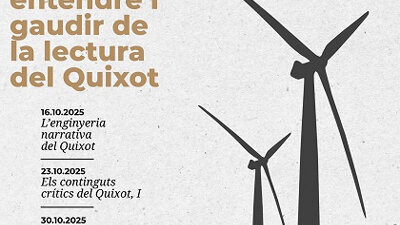 Cicle 'Claus per entendre i gaudir de la lectura del Quixot'