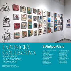 Exposició col·lectiva #VintPerVint a l'Espai Cavallers