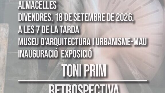 Inauguració de l'exposició 'Retrospectiva' de Toni Prim al MAU d'Almacelles