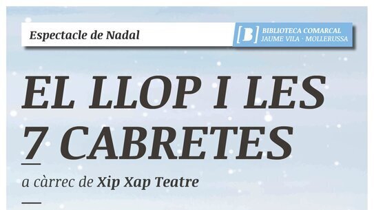 Espectacle de Nadal ' El llop i les 7 cabretes ', a càrrec de Xip Xap Teatre