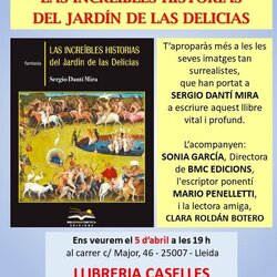 Presentació del llibre Las increíbles historias del Jardín de las Delicias, de Sergio Dantí Mira