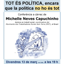 Tot és política, encara que la política no ho és tot