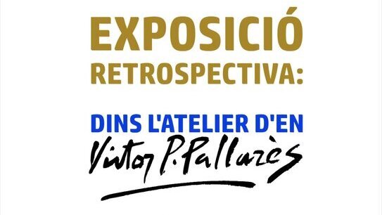 Dins l'atelier d'en Víctor P. Pallarès