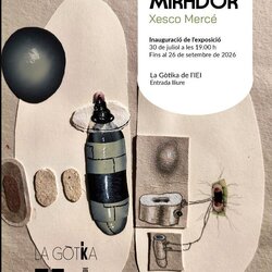 Exposició MIRADOR de Xesco Mercè
