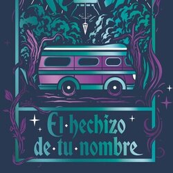 El hechizo de tu nombre